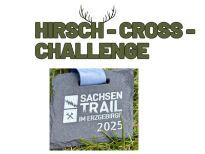 12. SachsenTrail & 3. Sebnitzer Hirsch-Cross-Challenge